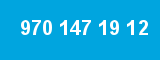 970 147 19 12